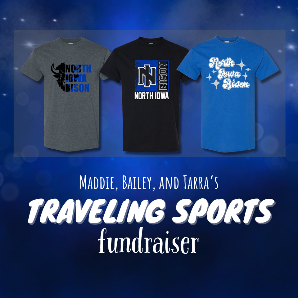 Maddie, Bailey, and Tarra Travel Sports Fundraiser 2024 (North Iowa)