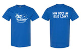 LGS - Legends Guide Service + How Does My Bass Look  Short Sleeve Tee (5 Colors)